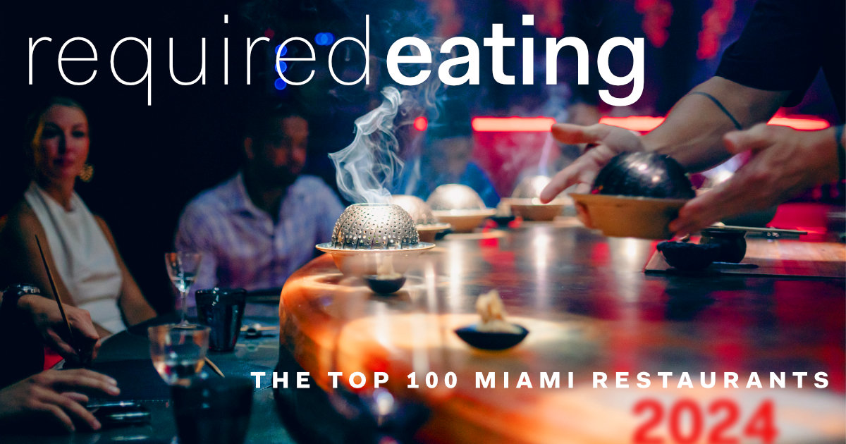 The Best Restaurants and Bars in Miami: Where to Eat and Drink in