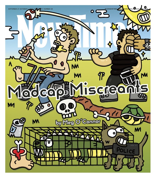 Madcap Miscreants