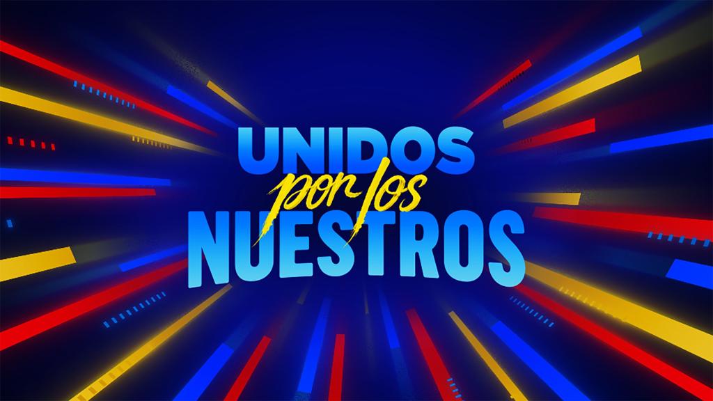 Unidos por los Nuestros – Live Benefit Concert & National Telethon