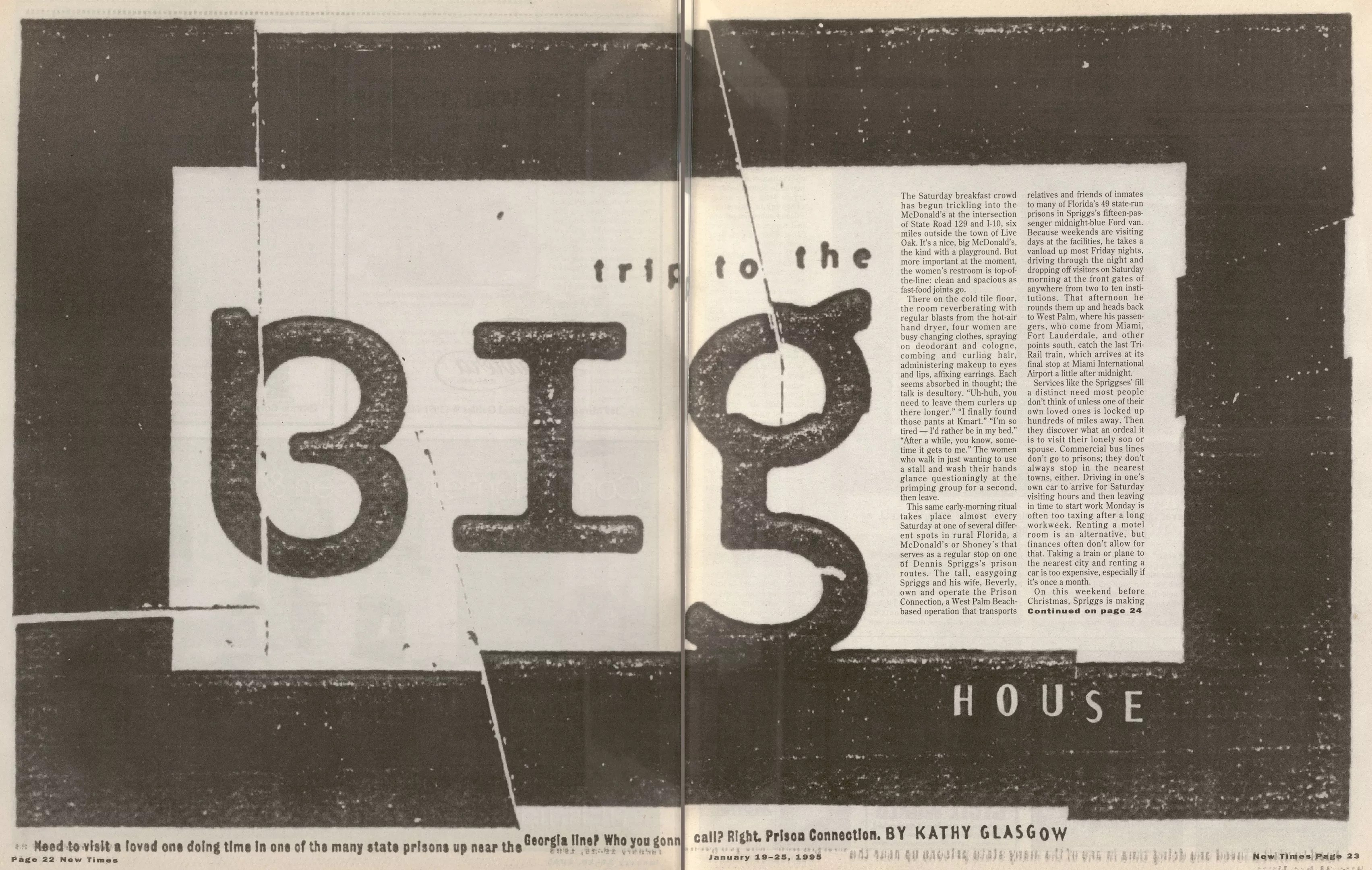 a stark black and white layout to open "Trip to the Big House," with a subheadline that reads, "Need to visit a loved one doing time in one of the many state prisons up near the Georgia line? Who you gonna call? Right. Prison Connection."